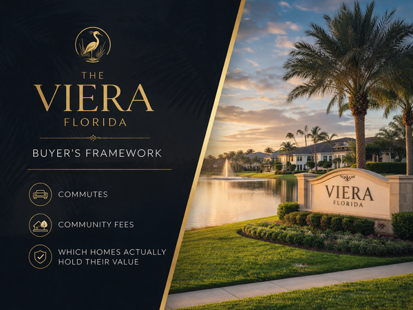 The Viera Florida Buyer's Framework: Commutes, Community Fees, and Which Homes Actually Hold Their Value