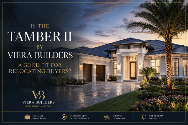 Is the Tamber II by Viera Builders a good fit for relocating buyers?