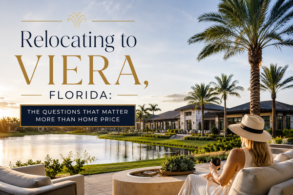 Relocating to Viera, Florida: The Questions That Matter More Than Home Price
