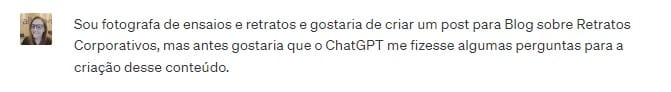 Modelo simplificado mas preciso para solicitar ao Chat GPT a criação de um texto para blog
