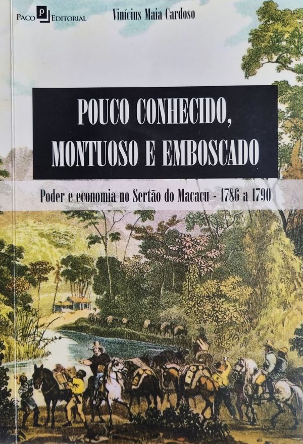                                      Ocupação da região serrana da capitania fluminense. 
