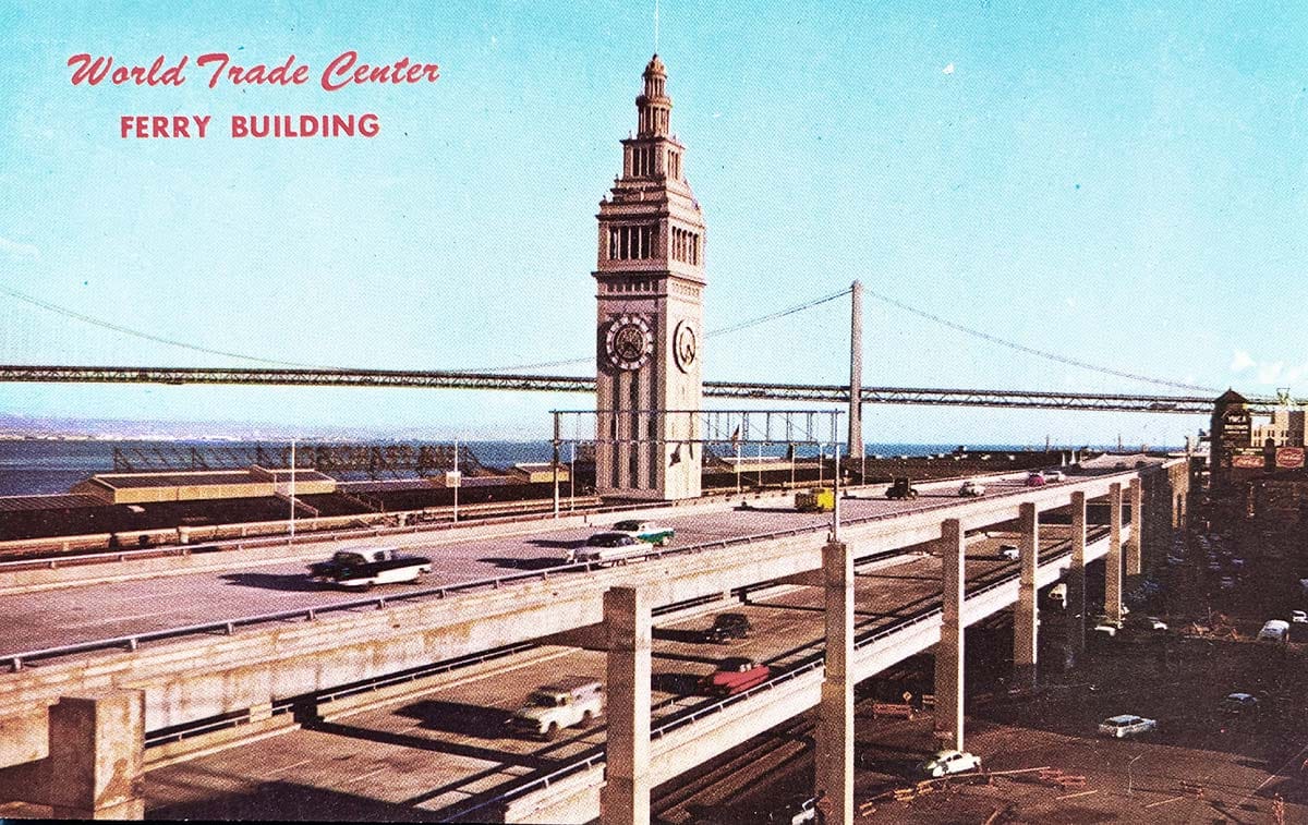 Ferry Building and Embaradero Freeway