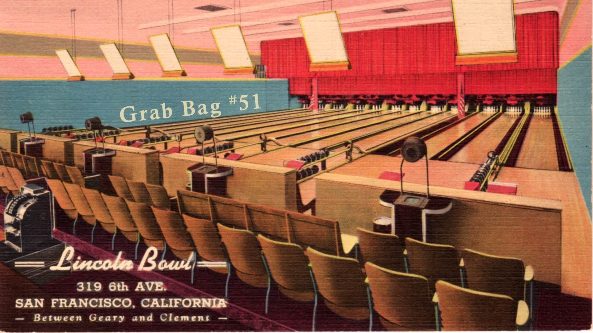 Grab Bag #51