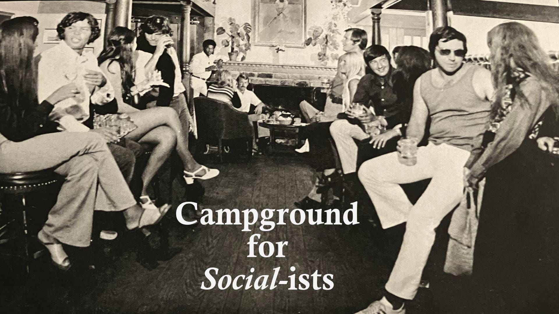 Campground for Socialists