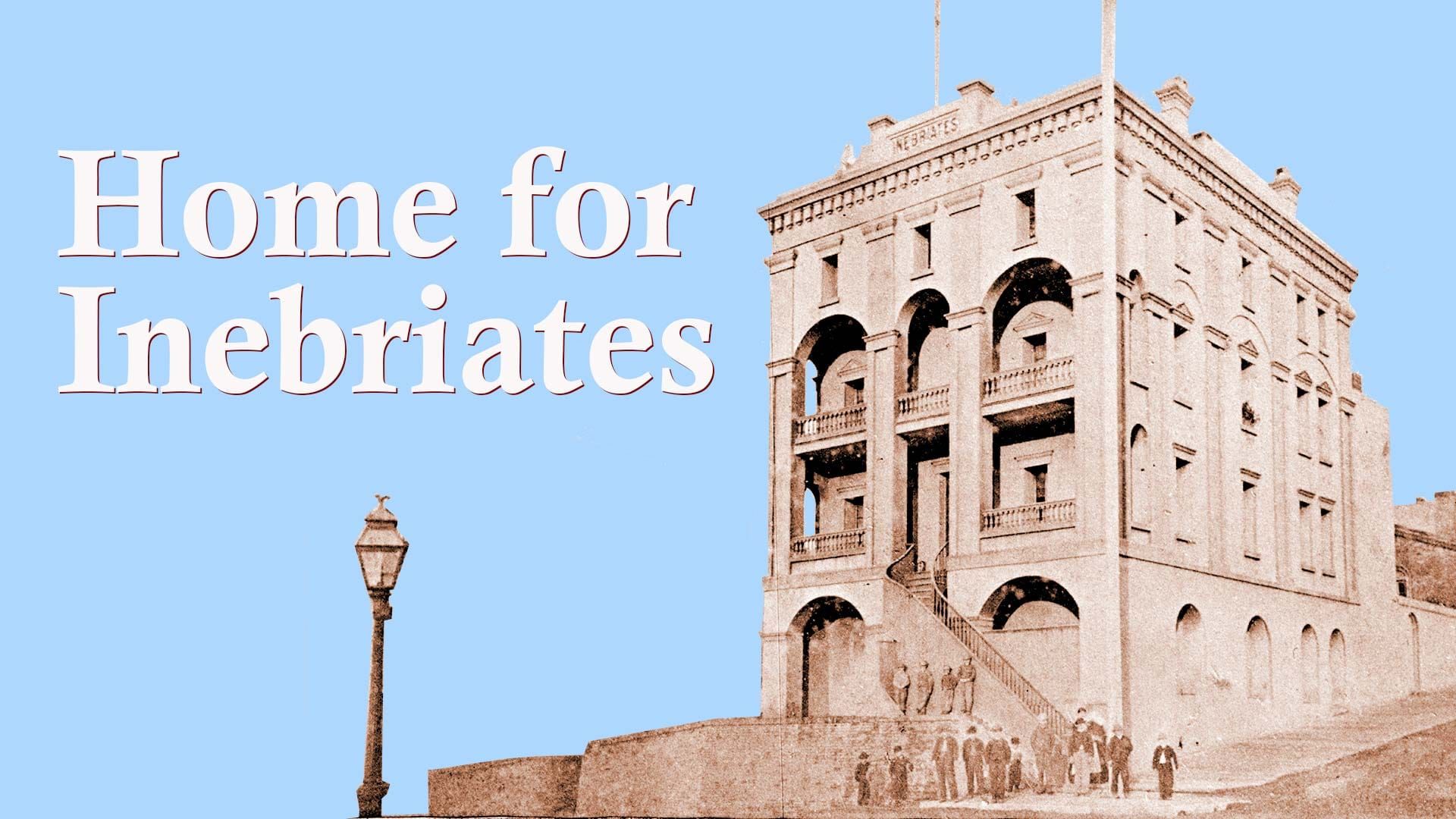 Home for Inebriates