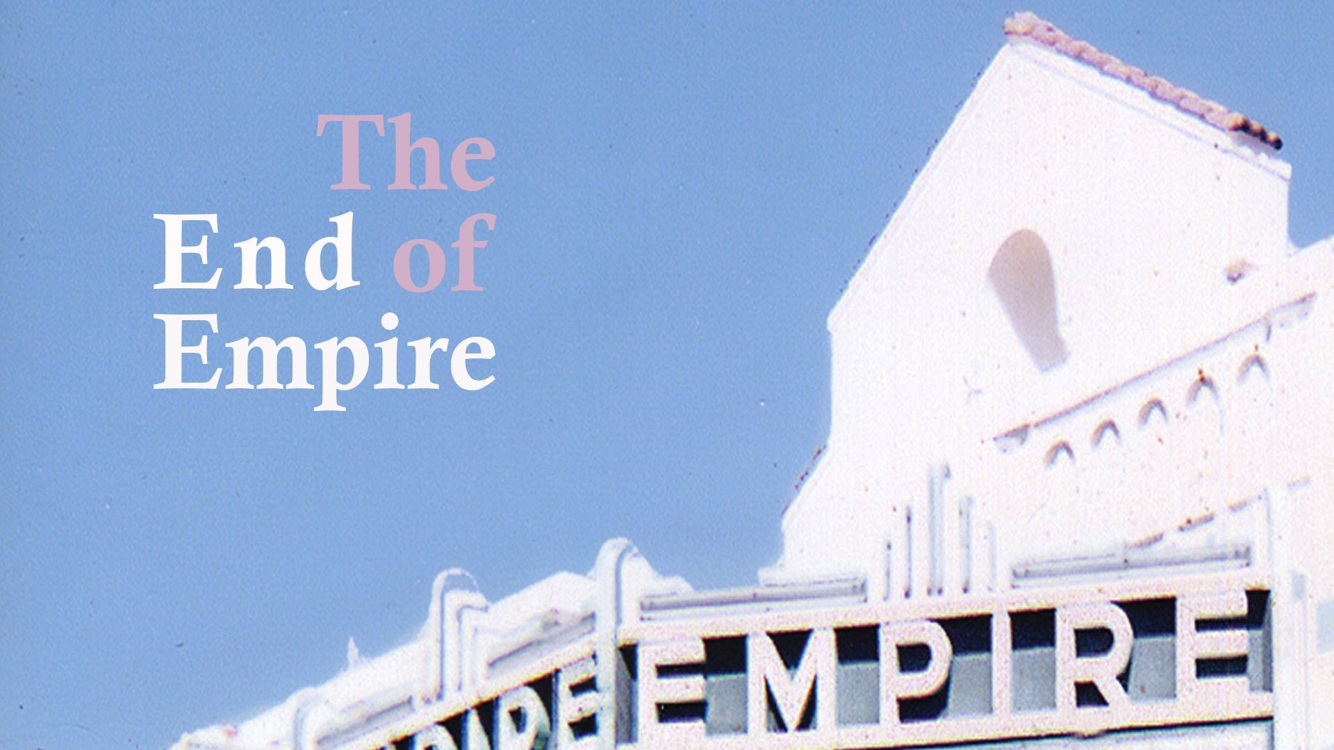 The End of Empire