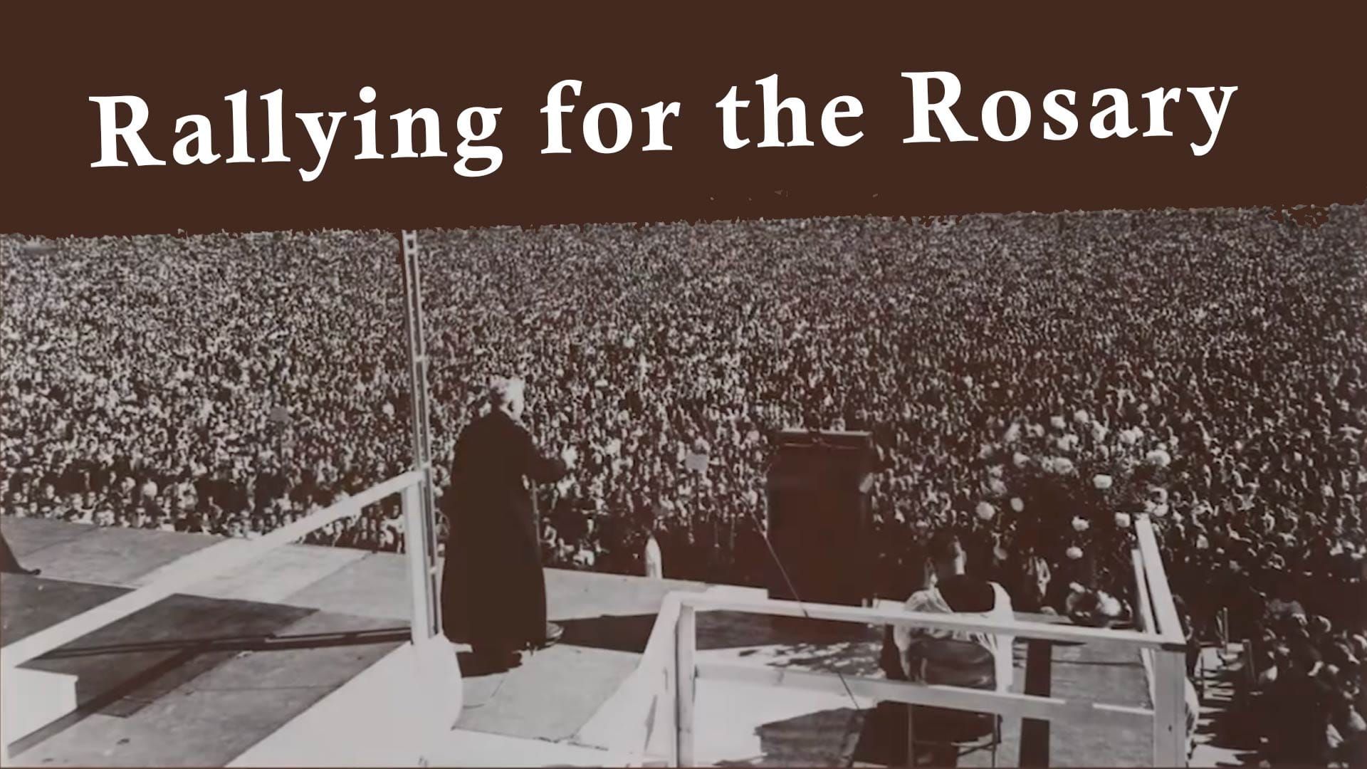 Rallying for the Rosary