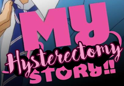 Once again, the logo for the series "My Love Story!!" has been edited poorly, this time to read "My Hysterectomy Story!!" The "Love" has been blacked out.