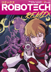 The cover of the first issue of Robotech Remix, with Dana Sterling posing and pointing the gun at the viewer.