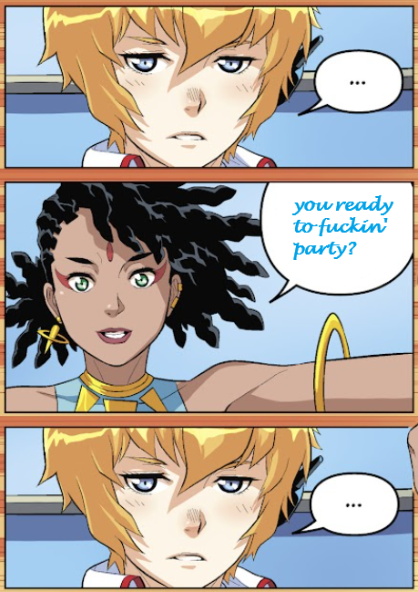 Three panels. The first and last are of Dana looking... not ready to fuckin' party: tired, and depressed. The middle panel has Aahna excited and (as my modified speech bubble says) asking: "You ready to fuckin' party?"