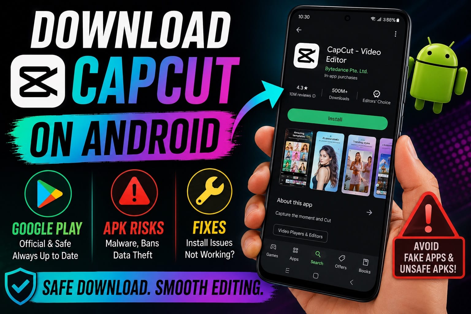 Download CapCut on Android: Google Play, APK Risks & Fixes