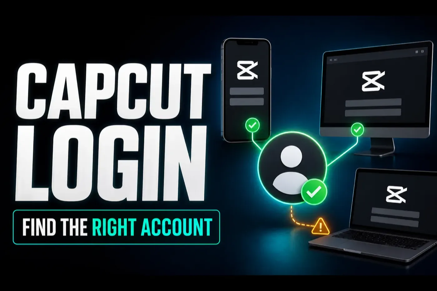 CapCut account access across phone, desktop and web