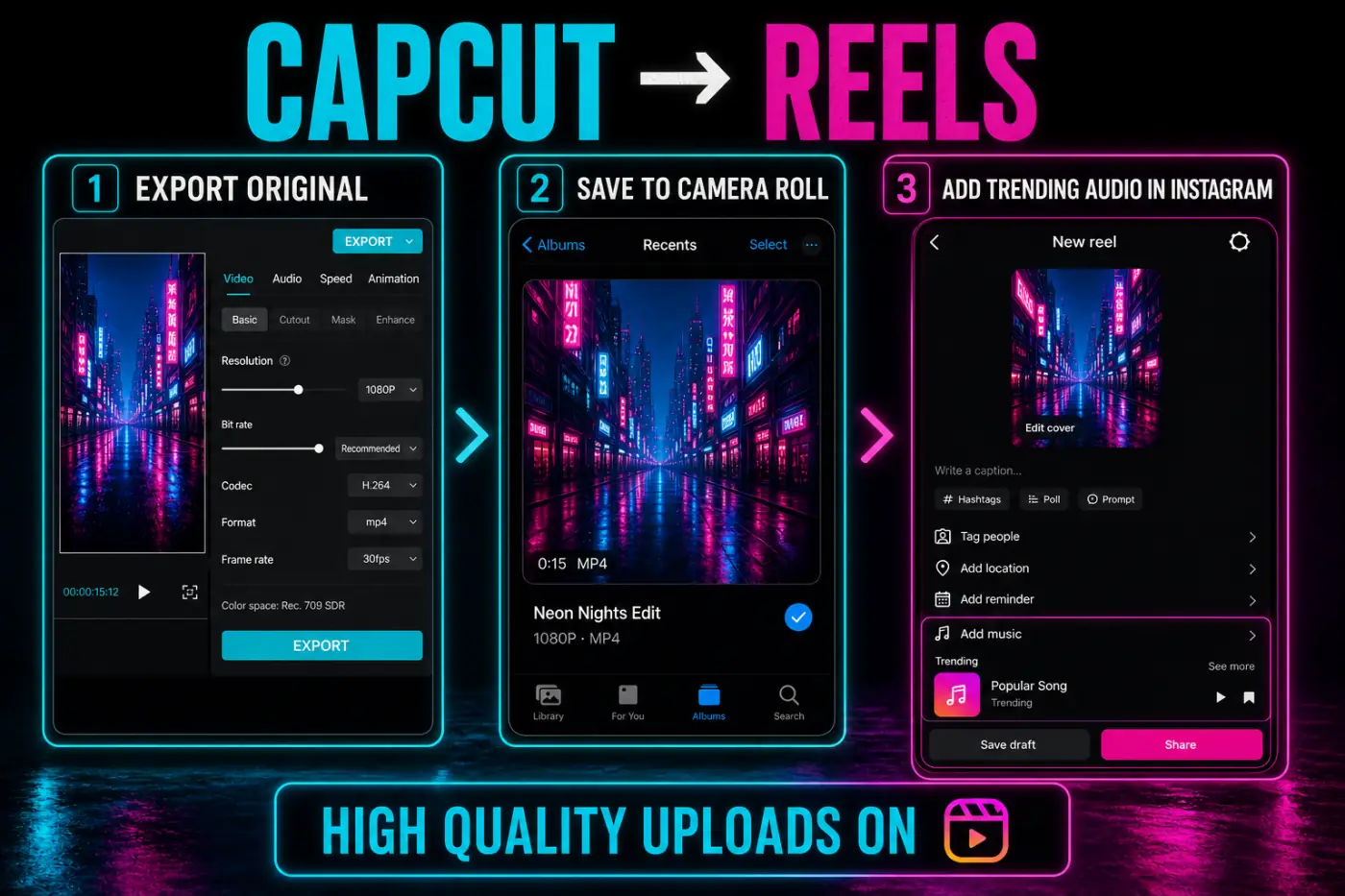 CapCut export to camera roll and Instagram Reels upload workflow