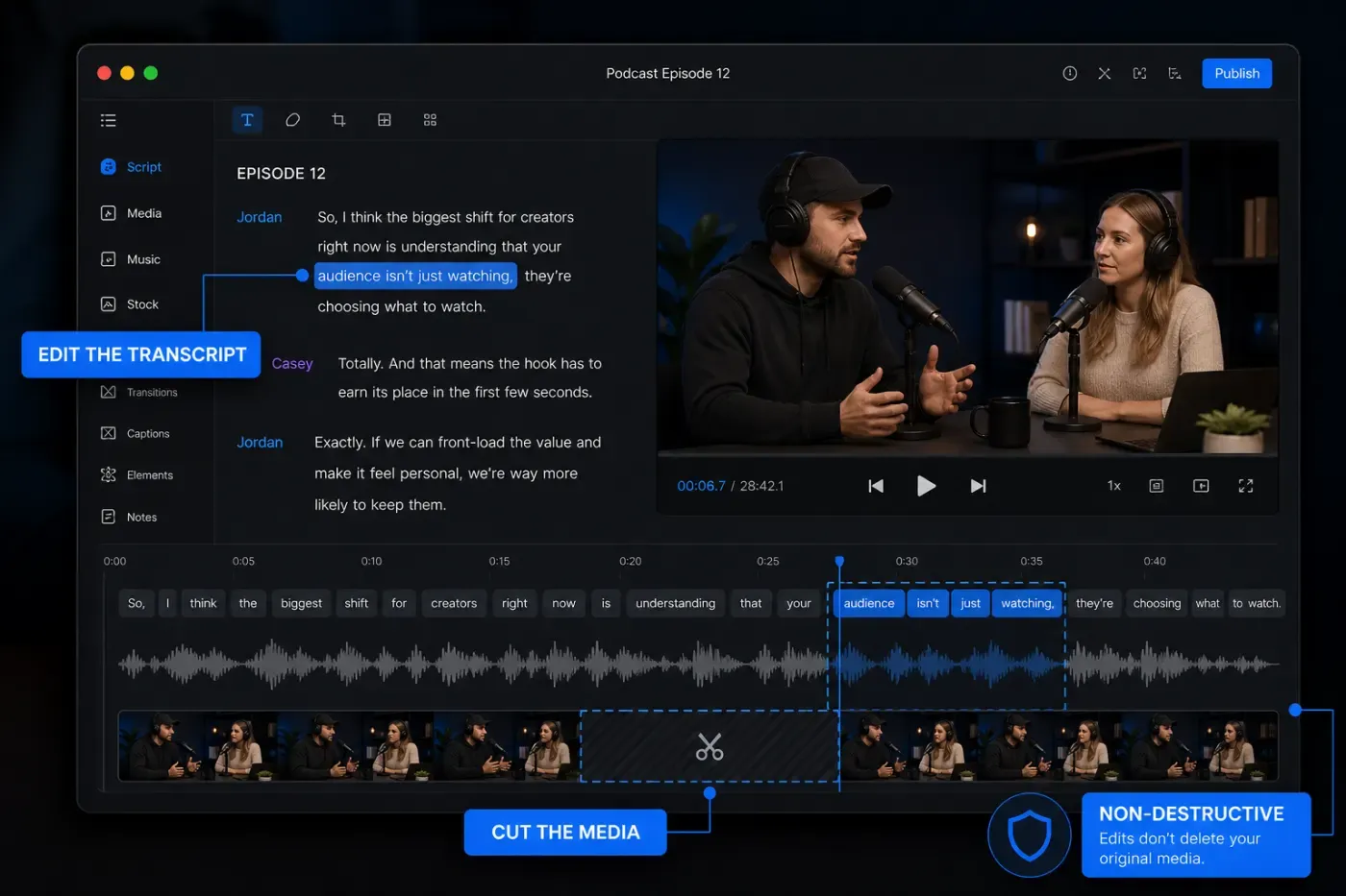 Descript transcript pane with selected words synchronized to video and waveform editing