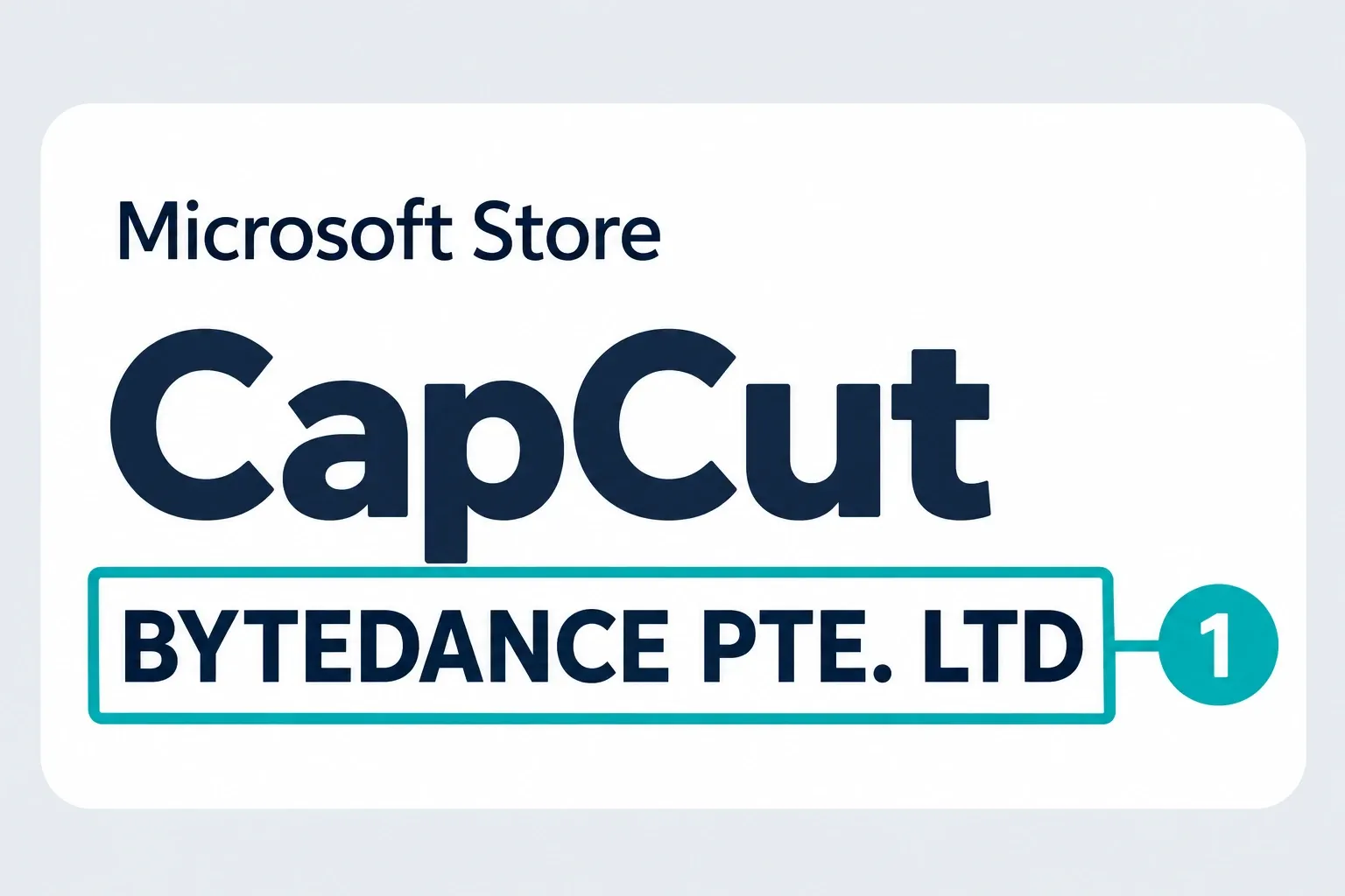 Microsoft Store listing layout for CapCut with the publisher line BYTEDANCE PTE. LTD. highlighted (1)