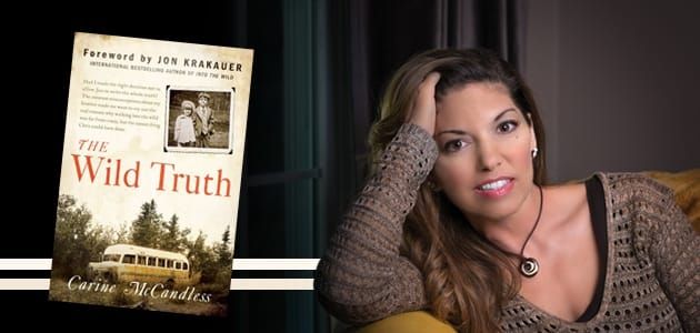 Carine McCandless and the Hidden Story Behind "Into the Wild"