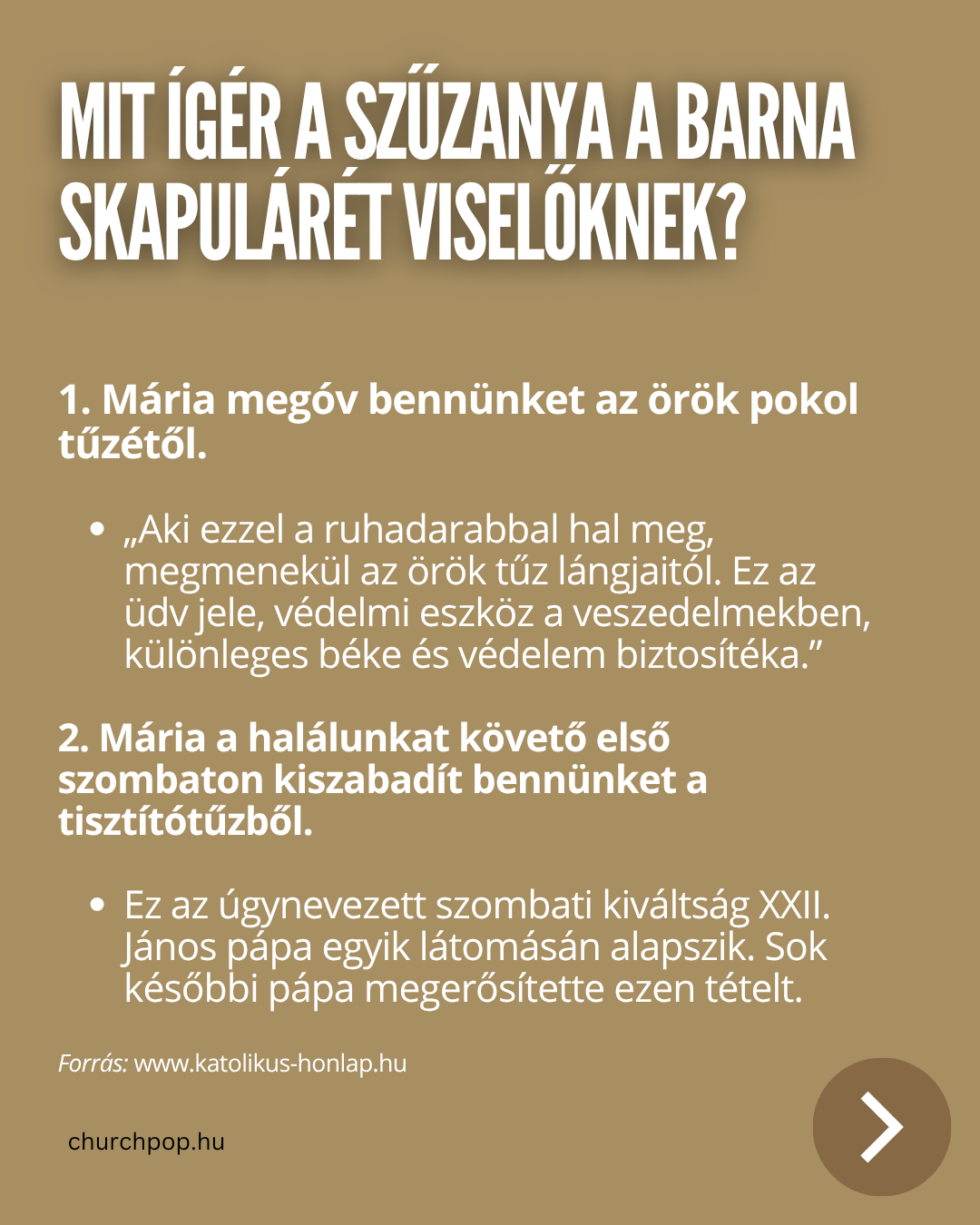 Szűz Mária két ígérete: örök élet és szombati kiváltság, barna skapuláréval