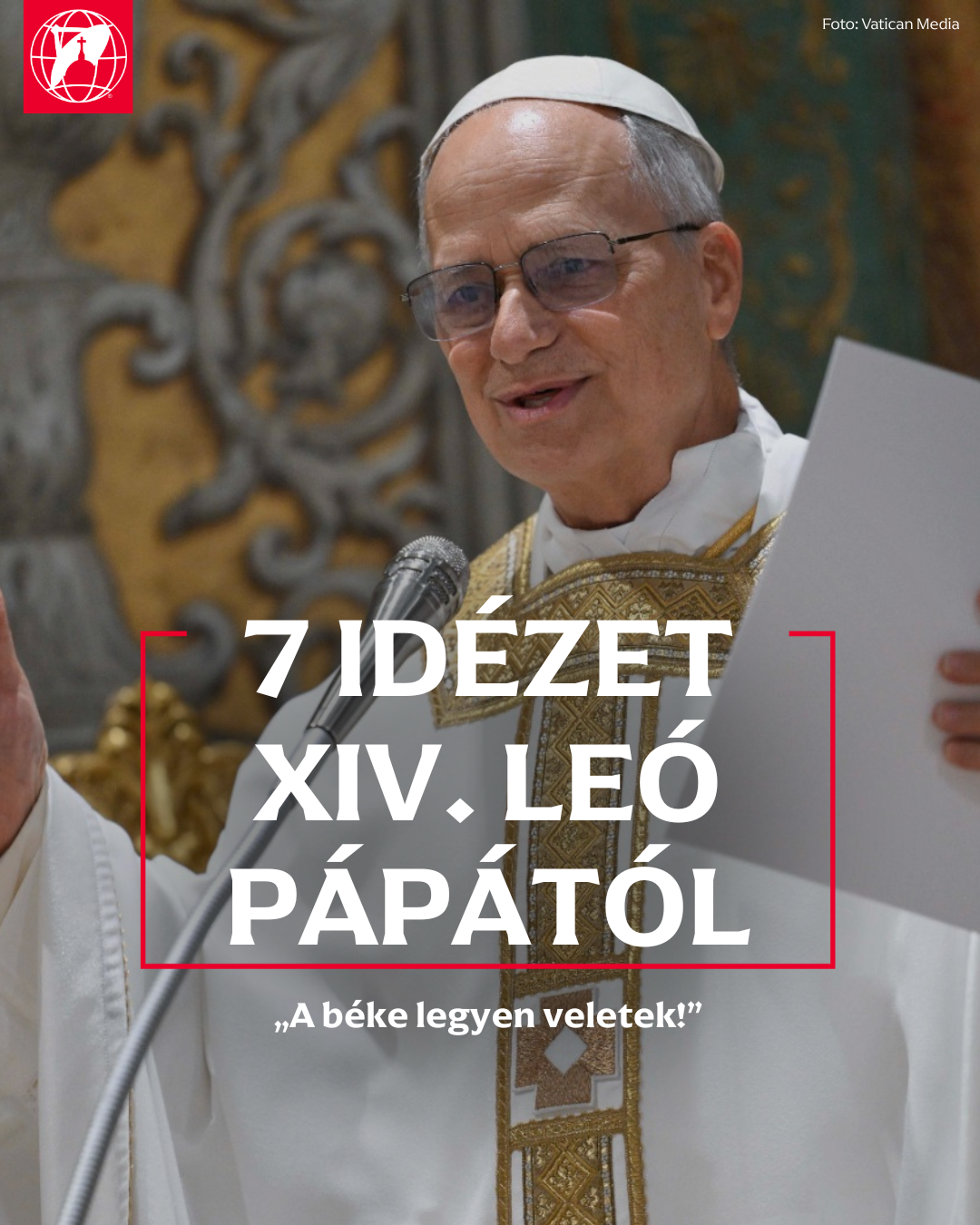 XIV. Leó pápa, Robert Francis Prevost, ágostonrendi, habemus papam, szent péter utódja, konklávé
