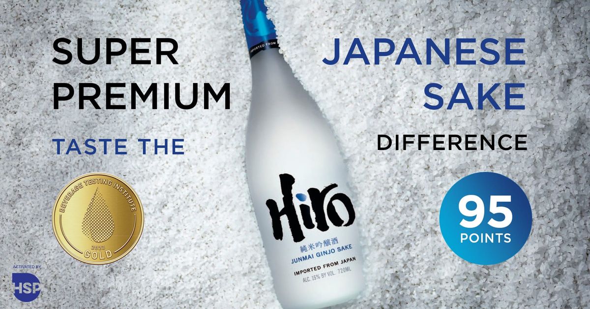 Sipping: Hiro Sake - Clean, Pure, and Delicious = A Smart Drink Choice