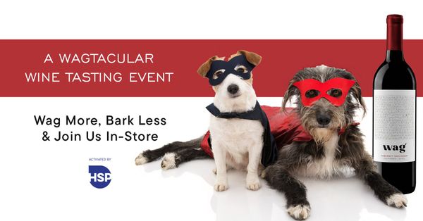 Sipping: It's Howl-O-Ween. Wag Cabernet - Bold Cab. Big Heart. Every Sip Wags Back.