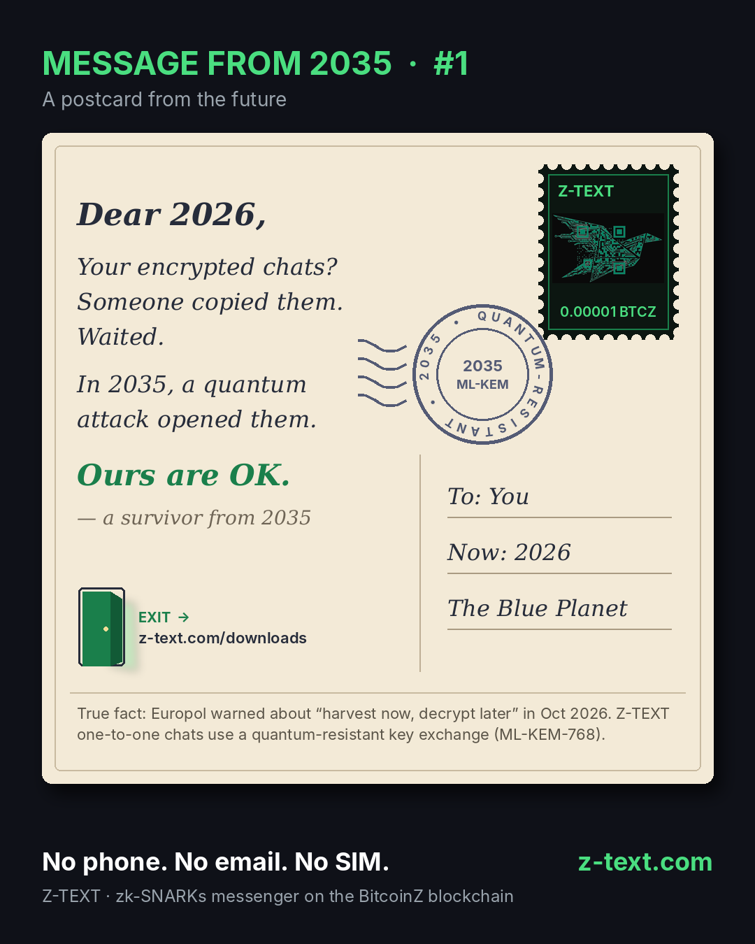 Vintage postcard from 2035 to 2026 with a Z-TEXT bird stamp and a "Quantum-resistant" postmark. Message: your encrypted chats were copied, waited, and opened by a quantum attack in 2035; Z-TEXT chats are OK.