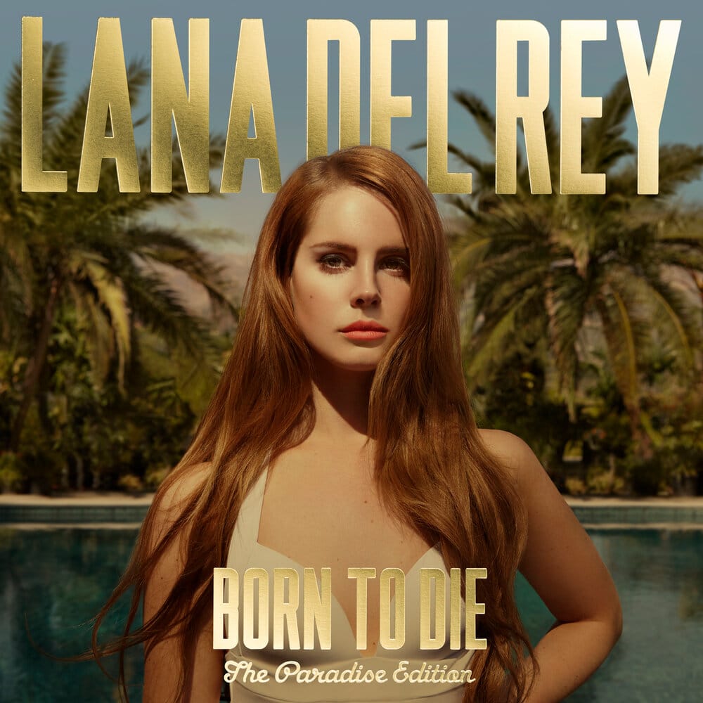 Обложка альбома «Born to Die»