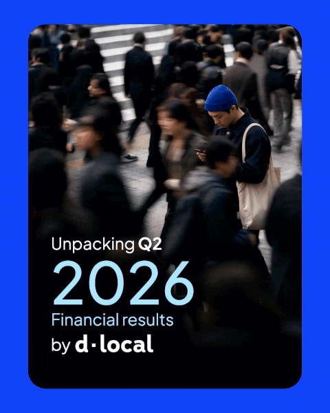 Unpacking Q2 2026 Financial Results by dLocal