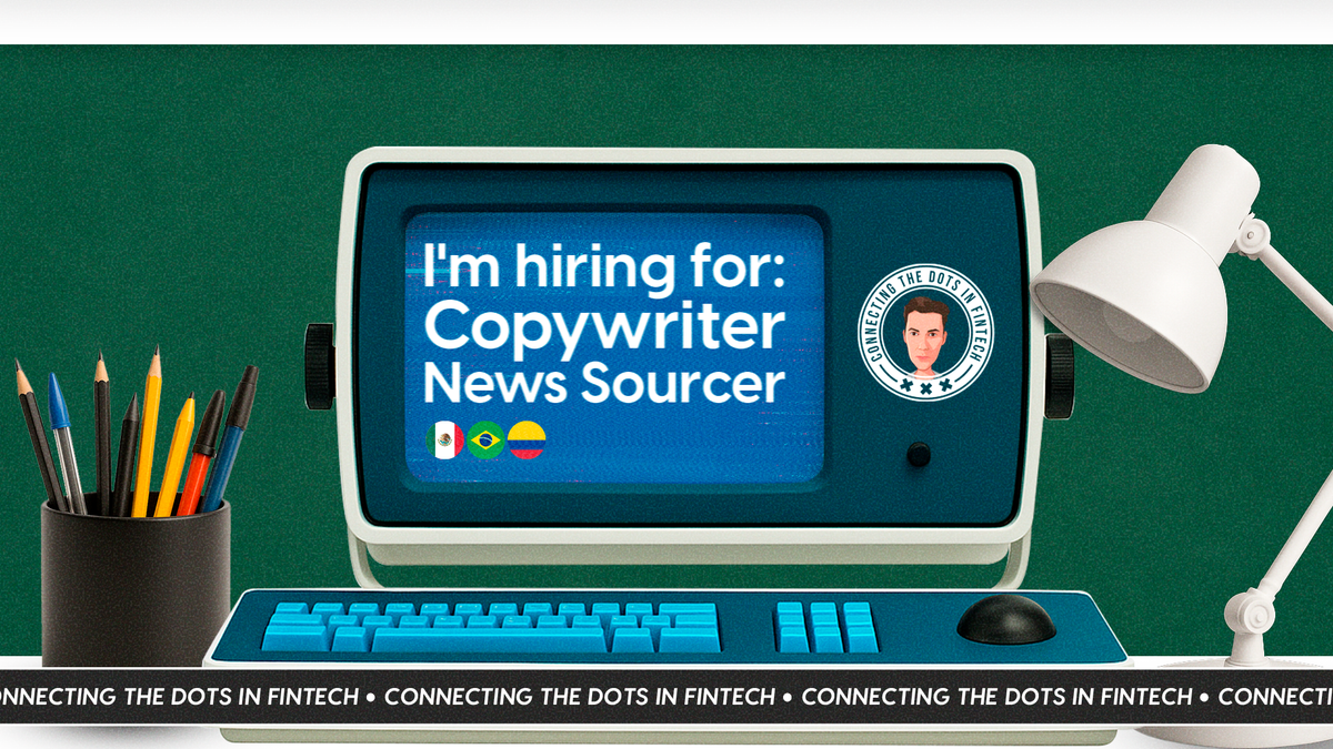 I’m hiring! FinTech lovers in LatAm — read this 👇