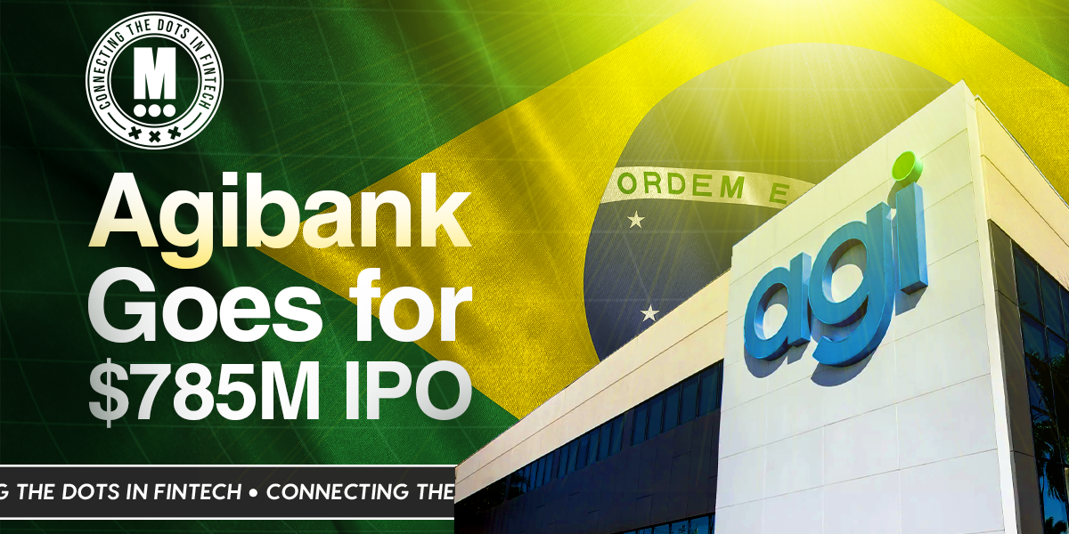 FinTech IPOs Are Warming Up… Agibank and Copper Test the Waters