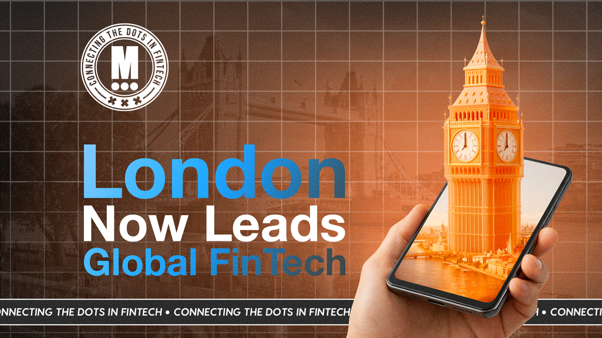 London Overtakes New York And San Francisco As The World’s Top FinTech Hub