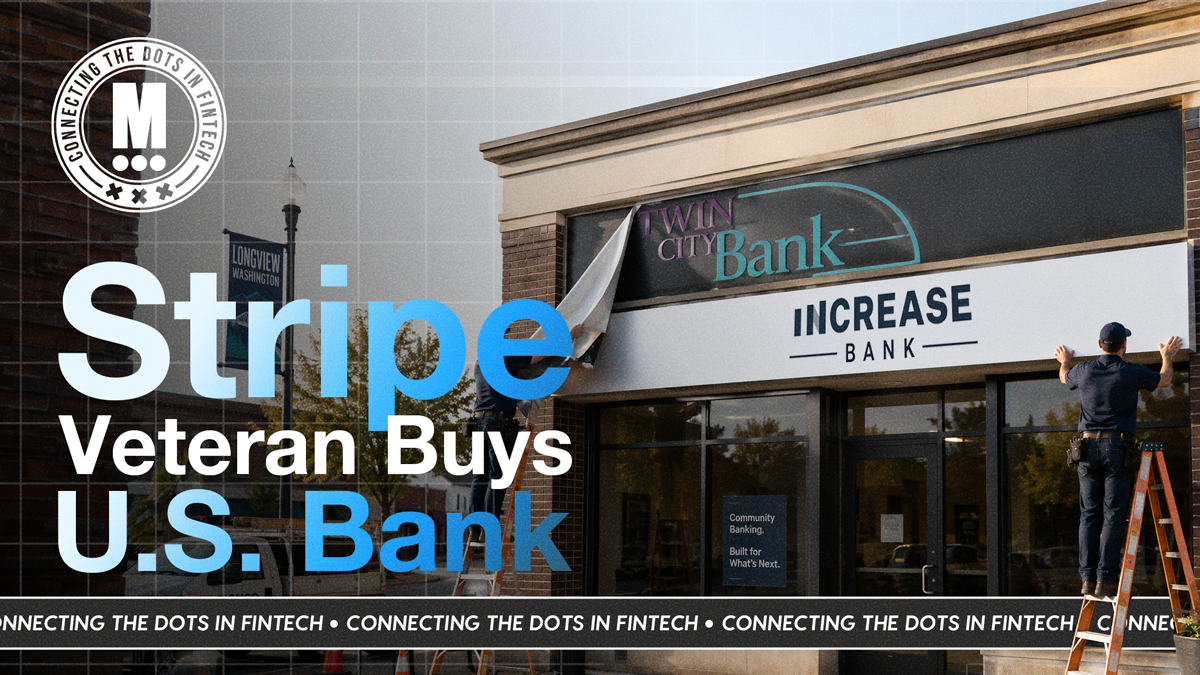 The New FinTech Playbook? Own the Bank