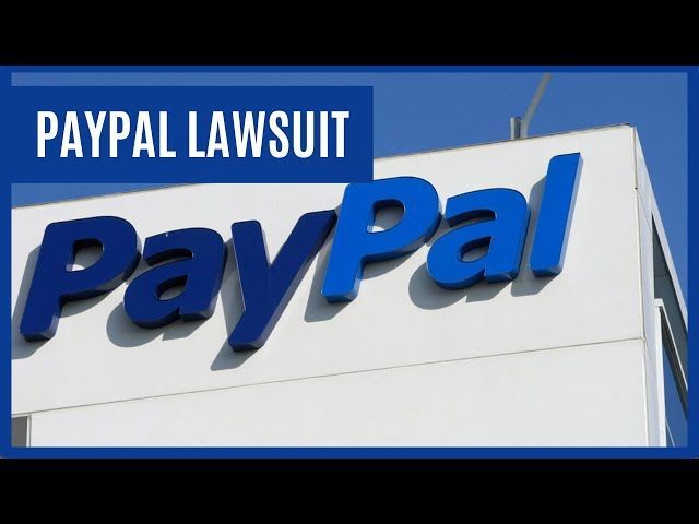 PayPal Entangled in Anticompetitive Practices Lawsuit