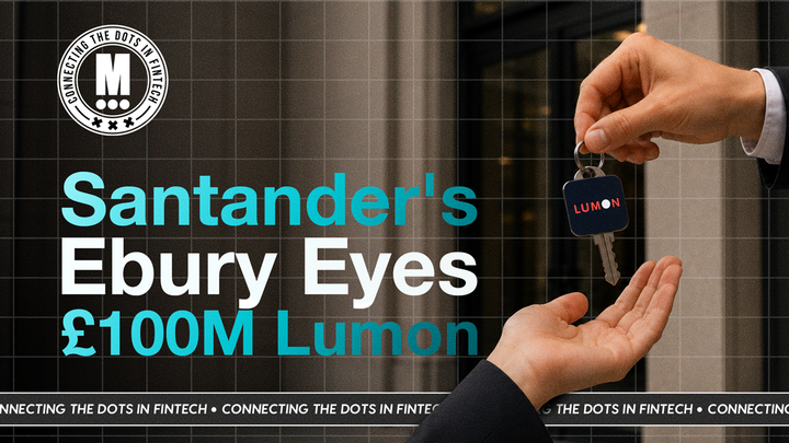 Santander's Ebury Eyes Lumon Acquisition