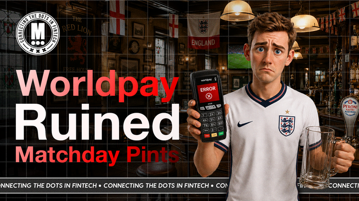 Cash Only. Worldpay's Outage Hits Pubs Mid-Match in England