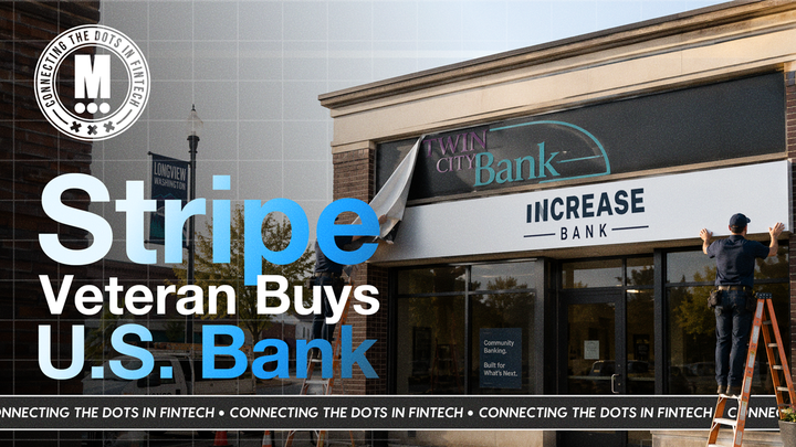 The New FinTech Playbook? Own the Bank