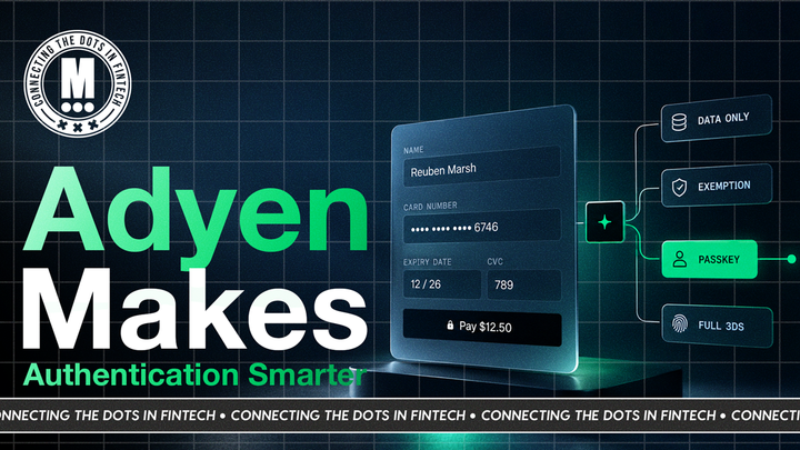 Adyen Is Turning Authentication Into a Conversion Tool