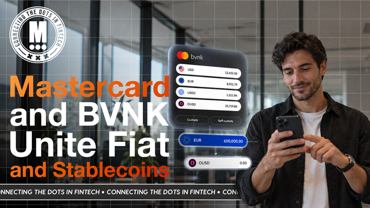Mastercard and BVNK bring fiat and stablecoins under one roof