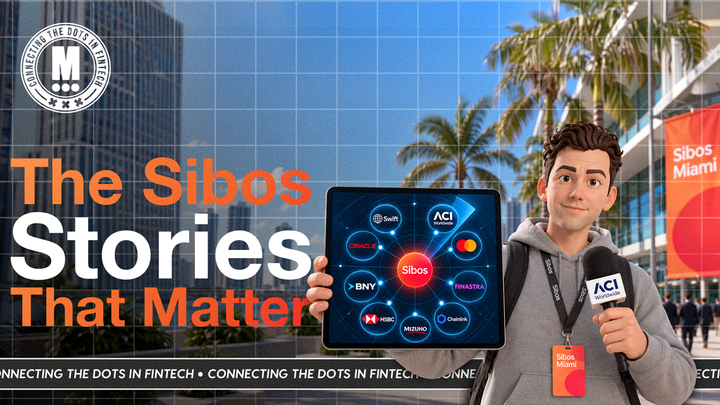 The Dots I’m Connecting After Sibos
