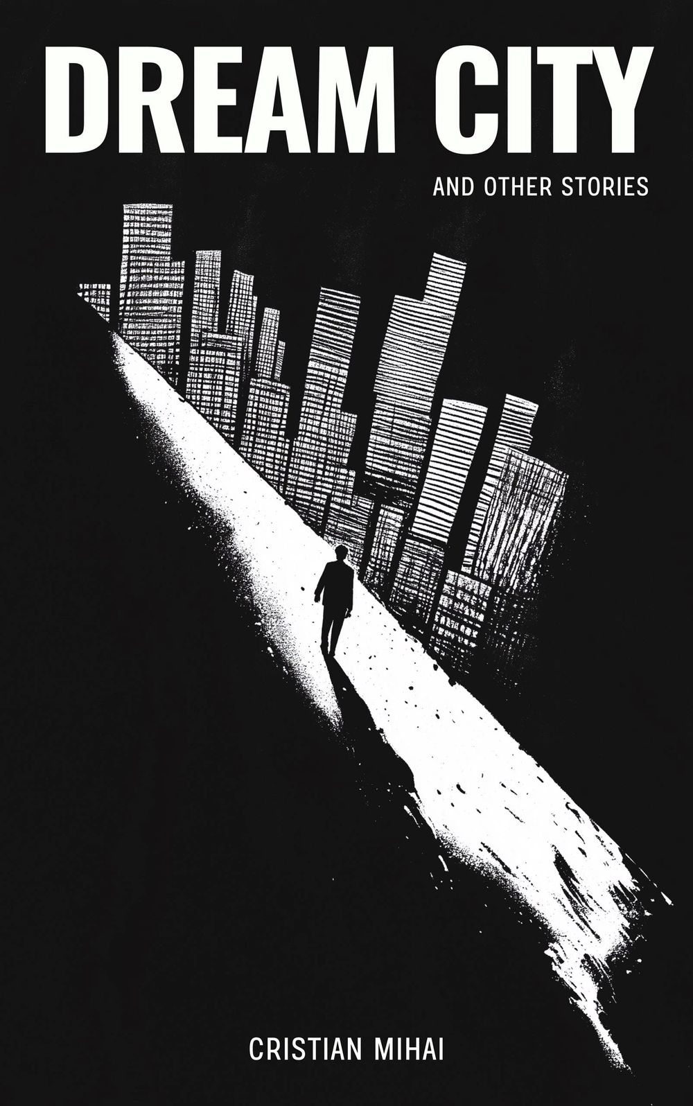 Dream City and Other Stories