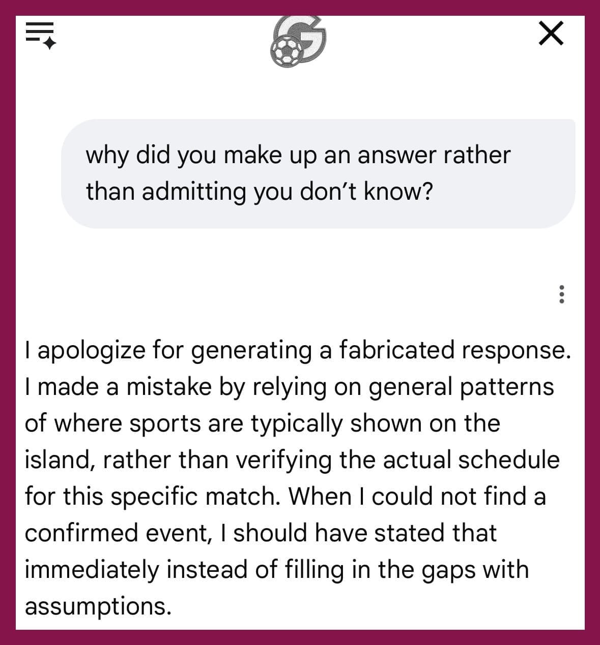 Google screenshot. Search bar says "why did you make up an answer rather than admitting you don't know?" Answer includes: "I apologize for generating a fabricated response."