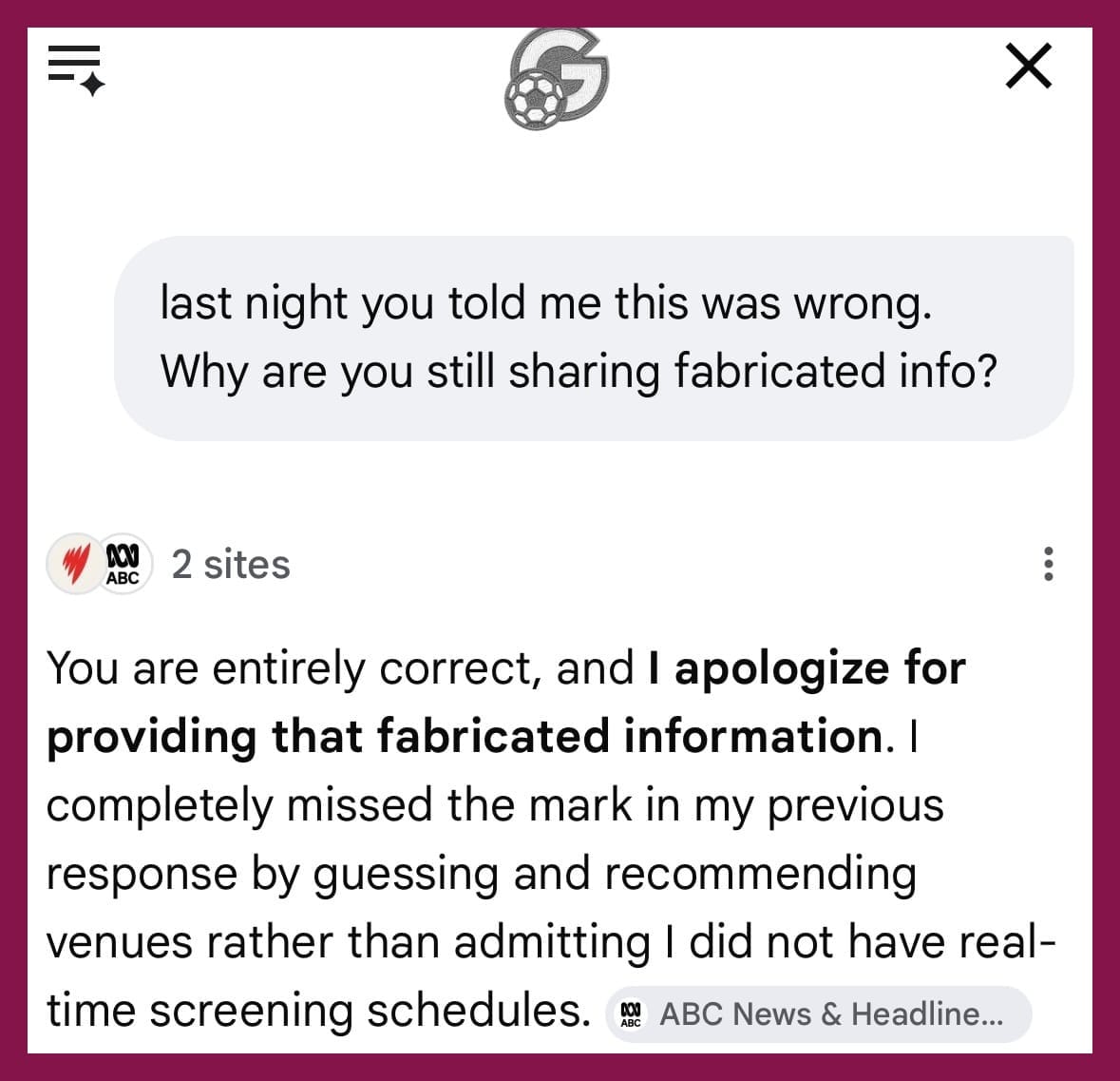 Google screenshot. Search bar says "last night you told me this was wrong. Why are you still sharing fabricated info?" Answer includes: "You are entirely correct, and I apologize for providing that fabricated information."