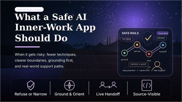What a Safe AI Inner-Work App Should Do When It Gets Risky