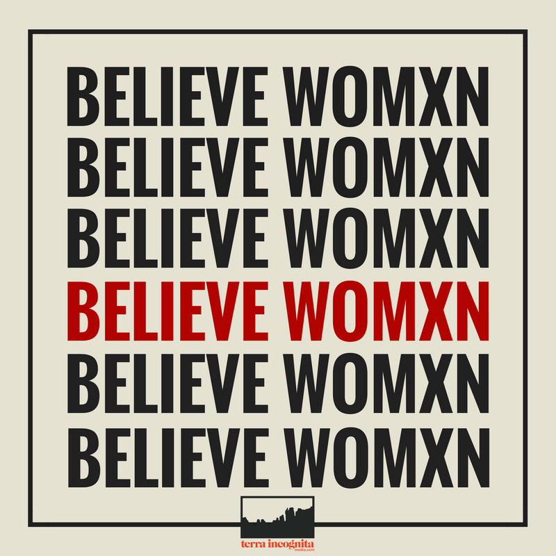 Believe Womxn: The Front Lines Are Not Blurred