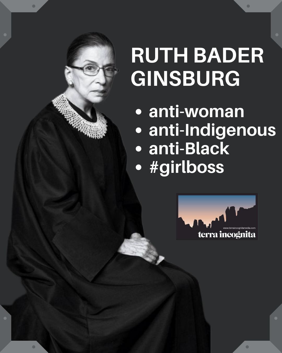 Ruth Bader Ginsburg Was An Anti-Indigenous, Anti-Black #GirlBoss