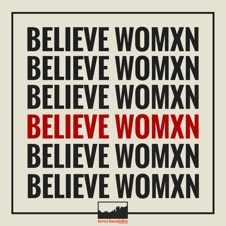 Believe Womxn: The Front Lines Are Not Blurred