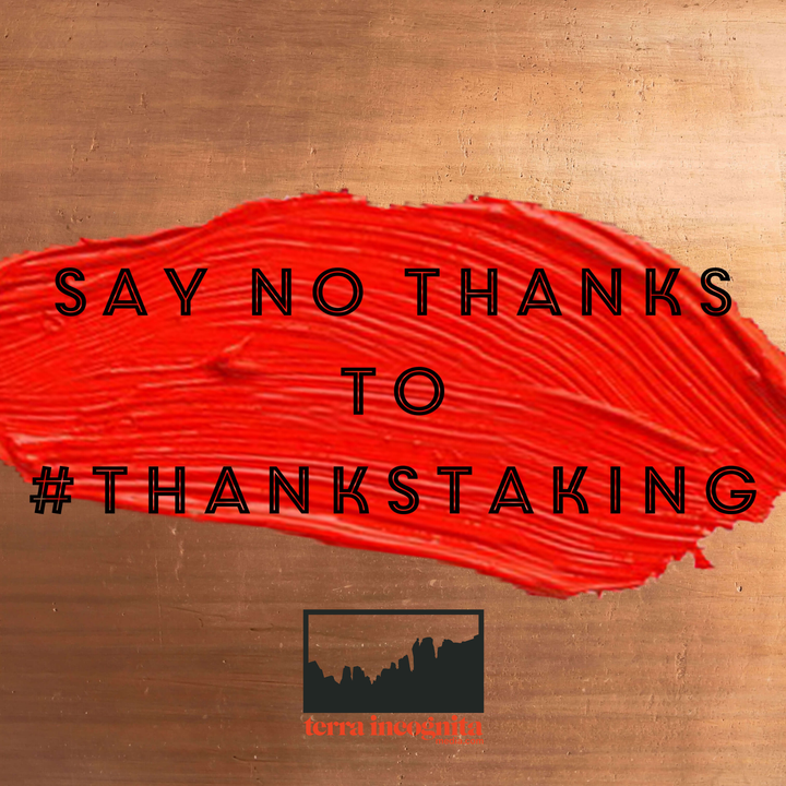 Say NoThanks to #Thankstaking