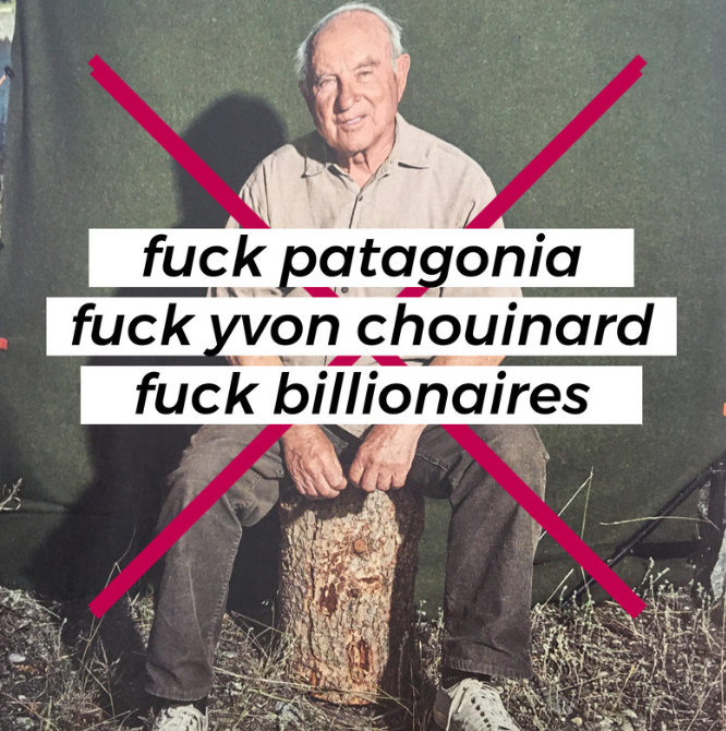 No Good Billionaires: Yvon Chouinard Uses Philanthropy and the Language of Environmental Justice to Secure and Maintain His Hoarded Wealth