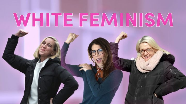 What is White Feminism?