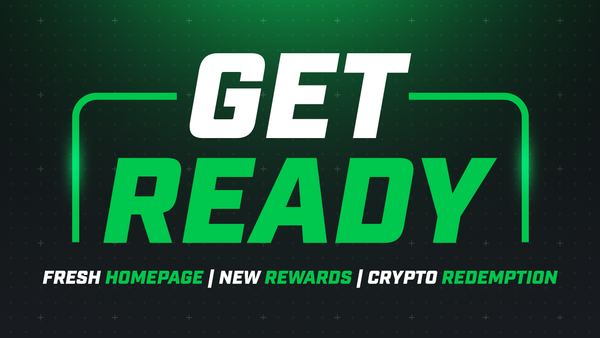 Get Ready: Fresh Homepage, New Rewards, and Crypto Redemption