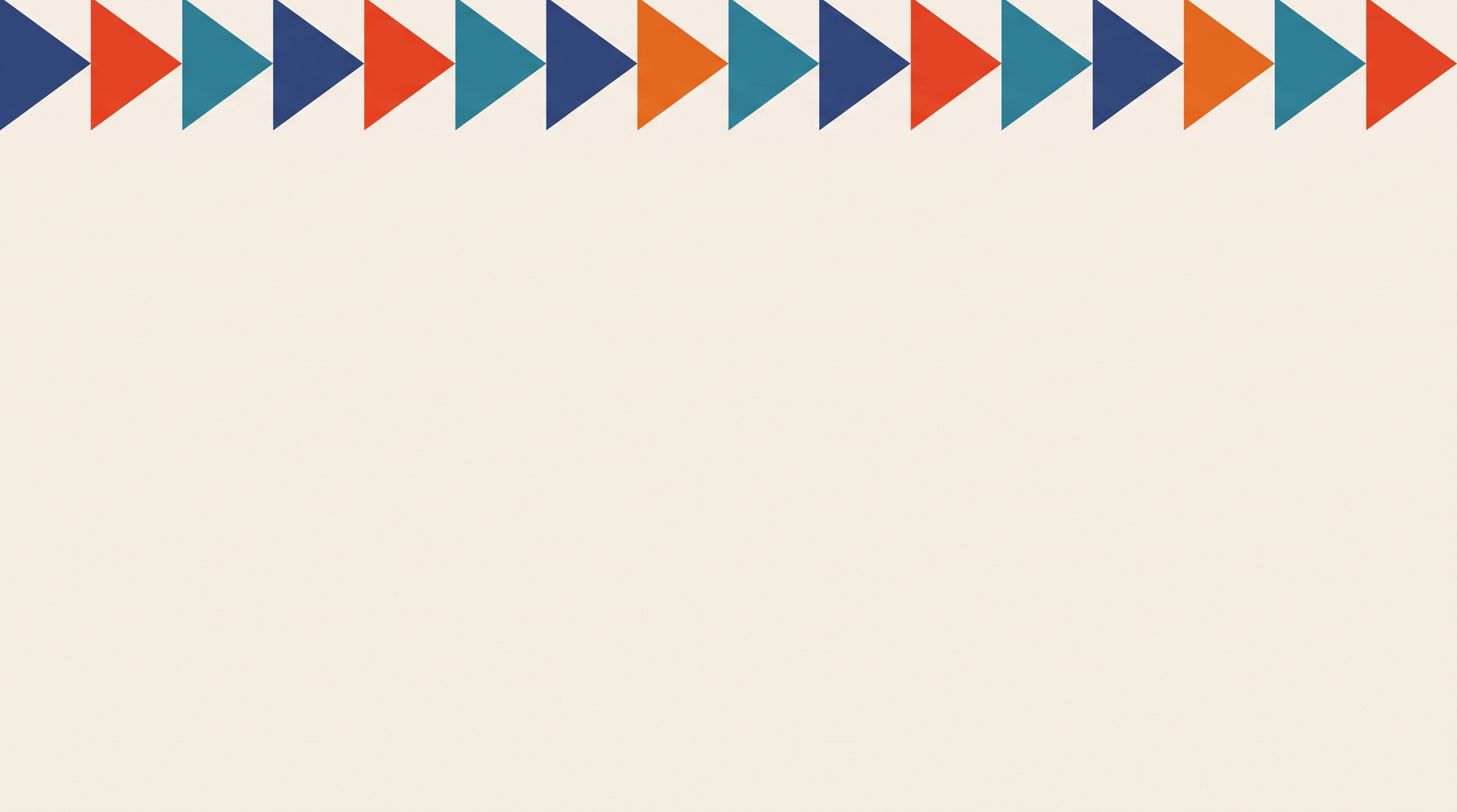 Blue, teal, red and orange forward facing triangles across the top of a cream background. 